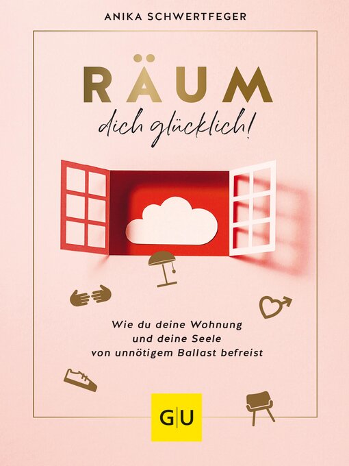 Title details for Räum dich glücklich! by Anika Schwertfeger - Wait list
